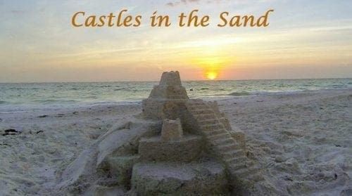 Castles in the Sand